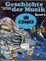 Geschichte der Musik in Comics, Bd.3, Von Mahler bis heute Cover des Buches Geschichte der Musik in Comics, Bd.3, Von Mahler bis heute (ISBN: 9783121791408)