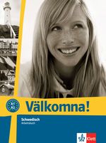 Välkomna! / Arbeitsbuch (A1 + A2) Cover des Buches Välkomna! / Arbeitsbuch (A1 + A2) (ISBN: 9783125279438)