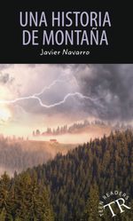 Una historia de montaña: Lektüre (Teen Readers (Spanisch)) Cover des Buches Una historia de montaña: Lektüre (Teen Readers (Spanisch)) (ISBN: 9783125617452)