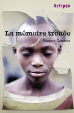 La mémoire trouée Cover des Buches La mémoire trouée (ISBN: 9783125922709)