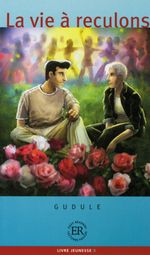 La vie à reculons Cover des Buches La vie à reculons (ISBN: 9783125994348)
