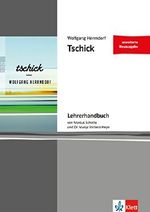 Tschick - erweiterte Neuausgabe. Lehrerhandbuch von Marcus Schotte und Manja Vorbeck-Heyn Cover des Buches Tschick - erweiterte Neuausgabe. Lehrerhandbuch von Marcus Schotte und Manja Vorbeck-Heyn (ISBN: 9783126669313)