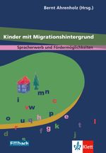 Kinder mit Migrationshintergrund Cover des Buches Kinder mit Migrationshintergrund (ISBN: 9783126880053)