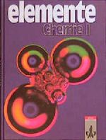 Elemente Chemie. Unterrichtswerk für Chemie an Gymnasien Cover des Buches Elemente Chemie. Unterrichtswerk für Chemie an Gymnasien (ISBN: 9783127594003)