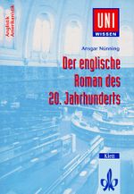 Der englische Roman des 20. Jahrhunderts Cover des Buches Der englische Roman des 20. Jahrhunderts (ISBN: 9783129395615)