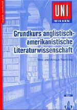 Grundkurs anglistisch-amerikanistische Literaturwissenschaft Cover des Buches Grundkurs anglistisch-amerikanistische Literaturwissenschaft (ISBN: 9783129395981)
