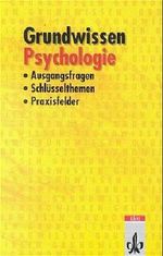 Grundwissen Psychologie Cover des Buches Grundwissen Psychologie (ISBN: 9783129396049)