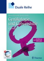 Duale Reihe Gynäkologie und Geburtshilfe Cover des Buches Duale Reihe Gynäkologie und Geburtshilfe (ISBN: 9783131253446)