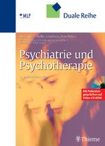 Psychiatrie und Psychotherapie (mit Video-CD-ROM) Cover des Buches Psychiatrie und Psychotherapie (mit Video-CD-ROM) (ISBN: 9783131285430)