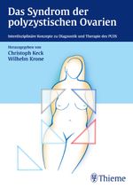 Das Syndrom der polyzystischen Ovarien Cover des Buches Das Syndrom der polyzystischen Ovarien (ISBN: 9783131456113)