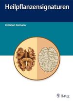 Heilpflanzensignaturen Cover des Buches Heilpflanzensignaturen (ISBN: 9783132407954)