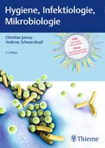 Hygiene, Infektiologie, Mikrobiologie Cover des Buches Hygiene, Infektiologie, Mikrobiologie (ISBN: 9783132413689)