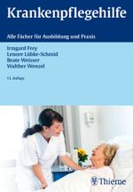 Krankenpflegehilfe Cover des Buches Krankenpflegehilfe (ISBN: 9783134759136)