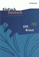 EinFach Deutsch - Effi Briest Cover des Buches EinFach Deutsch - Effi Briest (ISBN: 9783140224093)