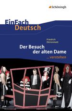 Friedrich Dürrenmatt: Der Besuch der alten Dame Cover des Buches Friedrich Dürrenmatt: Der Besuch der alten Dame (ISBN: 9783140225366)