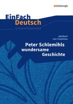 Adelbert von Chamisso: Peter Schlemihls wundersame Geschichte Cover des Buches Adelbert von Chamisso: Peter Schlemihls wundersame Geschichte (ISBN: 9783140226141)