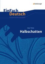 Uwe Timm: Halbschatten Cover des Buches Uwe Timm: Halbschatten (ISBN: 9783140226417)