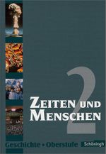 Zeiten und Menschen - Geschichtswerk für die Oberstufe - Ausgabe Baden-Württemberg u.a. Cover des Buches Zeiten und Menschen - Geschichtswerk für die Oberstufe - Ausgabe Baden-Württemberg u.a. (ISBN: 9783140249614)
