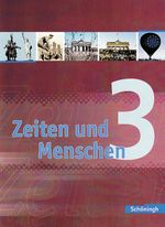 Zeiten und Menschen. Geschichtswerk für das Gymnasium (G8) in Nordrhein-Westfalen / Zeiten und Menschen - Geschichtswerk für das Gymnasium (G8) in Nordrhein-Westfalen Cover des Buches Zeiten und Menschen. Geschichtswerk für das Gymnasium (G8) in Nordrhein-Westfalen / Zeiten und Menschen - Geschichtswerk für das Gymnasium (G8) in Nordrhein-Westfalen (ISBN: 9783140345170)