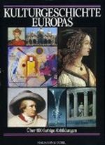 Kulturgeschichte Europas , Von Der Antike Bis Zur Gegenwart Cover des Buches Kulturgeschichte Europas , Von Der Antike Bis Zur Gegenwart (ISBN: 9783145090075)