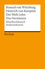 Heinrich von Kempten / Der Welt Lohn / Das Herzmaere Cover des Buches Heinrich von Kempten / Der Welt Lohn / Das Herzmaere (ISBN: 9783150028551)