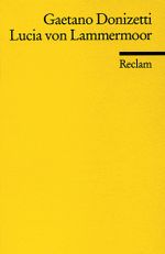 Lucia von Lammermoor Cover des Buches Lucia von Lammermoor (ISBN: 9783150037959)