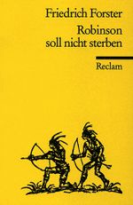 Robinson soll nicht sterben Cover des Buches Robinson soll nicht sterben (ISBN: 9783150078594)