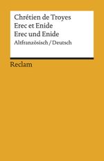 Erec et Enide /Erec und Enide Cover des Buches Erec et Enide /Erec und Enide (ISBN: 9783150083604)