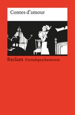 Contes d'amour. (Fremdsprachentexte) Cover des Buches Contes d'amour. (Fremdsprachentexte) (ISBN: 9783150090145)
