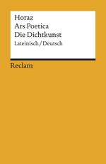 Ars Poetica / Die Dichtkunst Cover des Buches Ars Poetica / Die Dichtkunst (ISBN: 9783150094211)