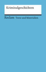 Kriminalgeschichten Cover des Buches Kriminalgeschichten (ISBN: 9783150095171)
