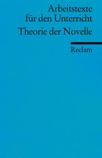 Theorie der Novelle Cover des Buches Theorie der Novelle (ISBN: 9783150095249)