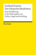 Der Deutsche Idealismus Cover des Buches Der Deutsche Idealismus (ISBN: 9783150096550)
