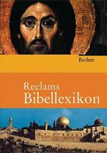 Reclams Bibellexikon Cover des Buches Reclams Bibellexikon (ISBN: 9783150105559)