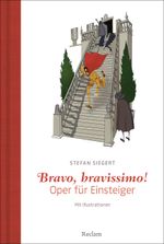 Bravo, bravissimo! Cover des Buches Bravo, bravissimo! (ISBN: 9783150109311)