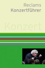 Reclams Konzertführer Cover des Buches Reclams Konzertführer (ISBN: 9783150110317)