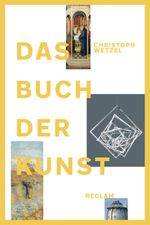 Das Buch der Kunst Cover des Buches Das Buch der Kunst (ISBN: 9783150111130)