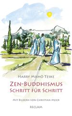 Zen-Buddhismus Schritt für Schritt Cover des Buches Zen-Buddhismus Schritt für Schritt (ISBN: 9783150111536)