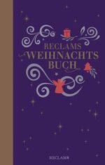 Reclams Weihnachtsbuch Cover des Buches Reclams Weihnachtsbuch (ISBN: 9783150112342)