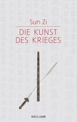 Die Kunst des Krieges Cover des Buches Die Kunst des Krieges (ISBN: 9783150113394)