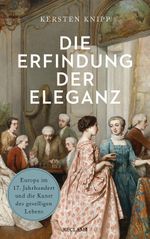 Die Erfindung der Eleganz Cover des Buches Die Erfindung der Eleganz (ISBN: 9783150114193)