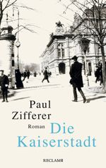 Die Kaiserstadt Cover des Buches Die Kaiserstadt (ISBN: 9783150114438)