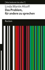 Das Problem, für andere zu sprechen Cover des Buches Das Problem, für andere zu sprechen (ISBN: 9783150143568)