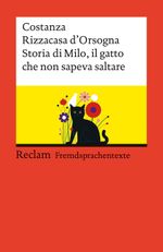 Storia di Milo, il gatto che non sapeva saltare Cover des Buches Storia di Milo, il gatto che non sapeva saltare (ISBN: 9783150145180)