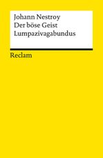 Der böse Geist Lumpazivagabundus oder: Das liederliche Kleeblatt Cover des Buches Der böse Geist Lumpazivagabundus oder: Das liederliche Kleeblatt (ISBN: 9783150147474)
