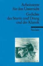 Gedichte des Sturm und Drang und der Klassik Cover des Buches Gedichte des Sturm und Drang und der Klassik (ISBN: 9783150150368)