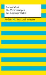 Die Verwirrungen des Zöglings Törleß. Textausgabe mit Kommentar und Materialien: Reclam XL – Text und Kontext Cover des Buches Die Verwirrungen des Zöglings Törleß. Textausgabe mit Kommentar und Materialien: Reclam XL – Text und Kontext (ISBN: 9783150161579)