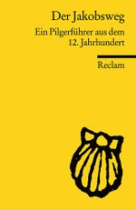 Der Jakobsweg Cover des Buches Der Jakobsweg (ISBN: 9783150185803)