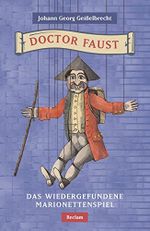 Doctor Faust: Das wiedergefundene Marionettenspiel (Reclams Universal-Bibliothek) Cover des Buches Doctor Faust: Das wiedergefundene Marionettenspiel (Reclams Universal-Bibliothek) (ISBN: 9783150195055)