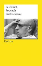 Foucault: Eine Einführung (Reclams Universal-Bibliothek) Cover des Buches Foucault: Eine Einführung (Reclams Universal-Bibliothek) (ISBN: 9783150195208)